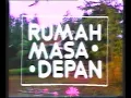 Lagu Rumah Masa Depan Serial Mega Mega Perkawinan Part 1