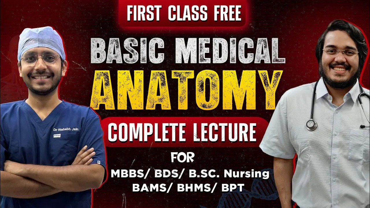 Basic Medical Anatomy for 1st Year Medical College | MBBS | BDS | Nursing | First Class Free