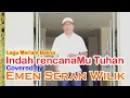 Download Lagu INDAH RENCANAMU TUHAN  - EMEN SERAN WILIK (cover)