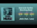 Jimin (지민) - Smeraldo Garden Marching Band (feat. Loco) / 1 Hour Loop