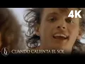 Luis Miguel - Cuando Calienta El Sol 4K