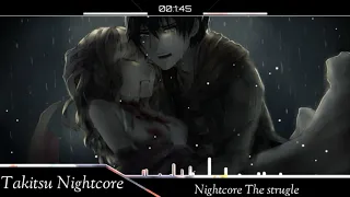 Download Nightcore - The Struggle MP3