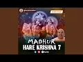 Madhur Hare Krishna 7