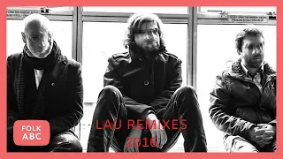 Download Lau - Ghosts (feat. Richard J. Birkin) (Richard J.Birkin Remix) MP3