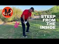 How to NOT be Steep from the Inside Malaska Golf