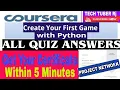 Create your First Game with Python Coursera Quiz Answers Project Network Quiz Answers of Coursera