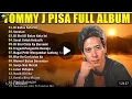 Download Lagu Tommy J Pisa Full Album Terbaik Sepanjang Masa | Lagu Nostalgia Pop Indonesia 🎶