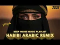 Lagu 🎧 Arabic Deep House Remix — Habibi (حبيبي) Late Night Mood 2026