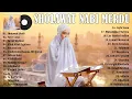 Download Lagu SHOLAWAT NABI MERDU BIKIN ADEM PENYEJUK HATI PENENANG PIKIRAN || SHOLAWAT NABI MERDU TERBARU 2021