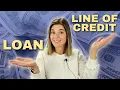 What s Better for your business - Loans vs Lines of Credit EXPLAINED