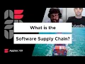 What is the Software Supply Chain AppSec 101