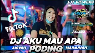 dj aku mau apa aisyah maimunah poding i tik tok viral
