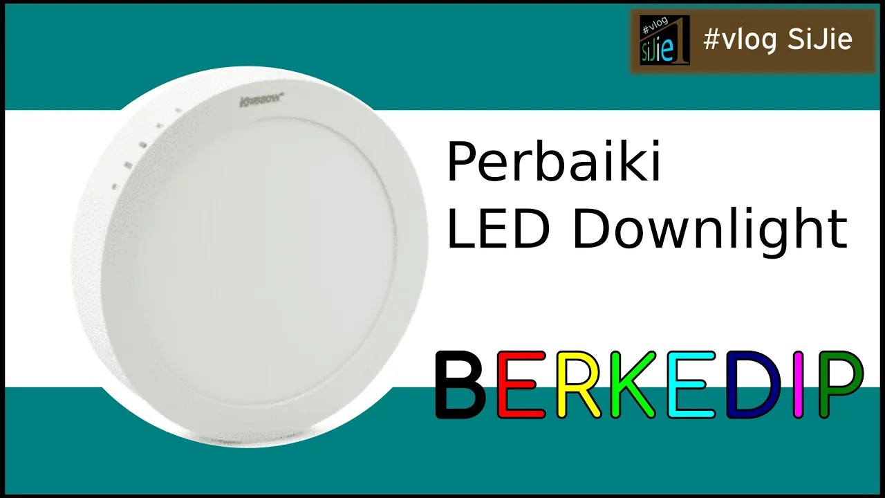 CARA MEMPERBAIKI LAMPU LED KEDAP KEDIP SAAT DI NYALAKAN. 