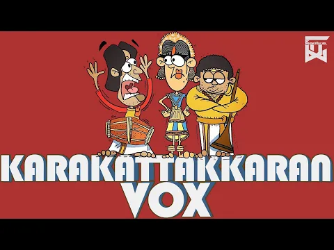 Download MP3 Karakattakkaran Vox | Remix | Isaipettai