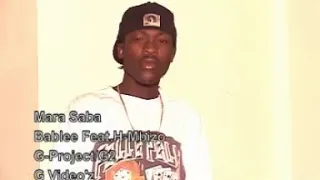 bablee ft h mbizo mara saba by dj g lover
