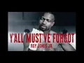 Lagu Roy Jones Jr. - Y'all Must've Forgot (Official Music Video)