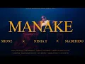 Download Lagu Shone - Manake (featuring Madedido \u0026 Nisha Ts)