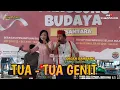 Download Lagu TUA - TUA GENIT VOC. IKA AMPY \u0026 DAVID LAU - PANCI ENTERTAINMENT 10/08/25 RICASTRO CIATER TGR