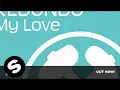 Lagu Redondo - My Love (Original Mix)