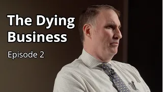 The Dying Business Episode 2 Funeral Home Documentary