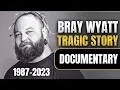 The Tragic Story of Bray Wyatt Wrestling Documentary