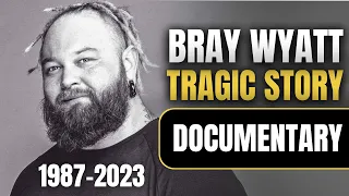 The Tragic Story of Bray Wyatt Wrestling Documentary