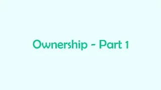Ownership - Part 1 Rust Programming CodeWord