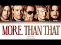 Download Lagu Backstreet Boys - More Than That (Color Coded Lyrics)