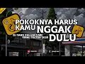 Lagu DJ NGGAK DULU//POKOKNYA HARUS KAMU SLOW VIRAL TIKTOK FULL SONG TERBARU 2025