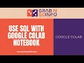 2 Ways of Using SQL in Google Colab Data Science Machine Learning