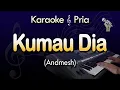 Download Lagu Karaoke KUMAU DIA | Andmesh -  Nada Rendah