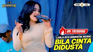 BILA CINTA DI DUSTA - LAILA AYU - LIVE PT CORT INDONESIA - SIMPATIK MUSIC