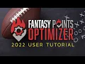 Fantasy Points NFL Daily Fantasy Optimizer 2022 Tutorial