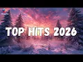 Lagu Winter Pop Hits 2026 ❄️ Trending Songs 2025/2026 🎧 Best Pop Playlist 2026 ~ Viral Music Mix