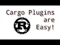 Rust Make a Cargo Plugin It s EASY