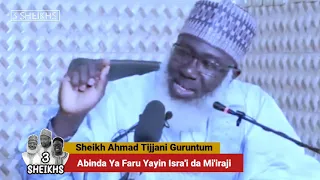 abinda ya faru yayin israi da miiraji sheikh ahmad tijjani guruntum