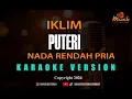 Download Lagu Iklim - Puteri - Dipintu Mahligai [Karaoke] Nada Rendah Pria