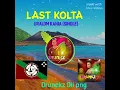 LAST KOLTA (Png Music) Uralom Kania [Drunckz Dii png]