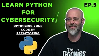 Learn Python Ep 5 - Code Optimization by Refactoring