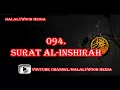 Download Lagu 094. Surat Al-Inshirah (Solace, Comfort) || Mishary Bin Rashid Al-Afasy (HD Audio)