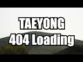Download Lagu TAEYONG - 404 Loading lyric video