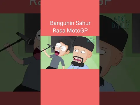 Download MP3 Bangunin Sahur Rasa MotoGP #animasi #puasa #ramadhan #sahur #banguninsahur #acodaily