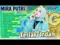Mira Putri - Terlalu Indah Full album Terbaru 2022