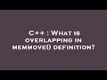 C What is overlapping in memmove definition