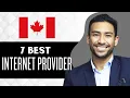 7 Best Internet Providers Canada Full Guide