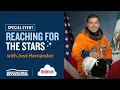 Reaching for the Stars with Jose Hernandez DreamBank