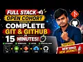 Complete Git GitHub Tutorial in 15 Minutes Full Stack Open Cohort Episode 01 Beginner to Pro