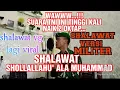 Download Lagu sahalawat viral 2021!! SHOLLALLAHU ALA MUHAMMAD /SAHALAWAT PENGANTAR TIDUR / SAHALAWAT PENYEJUK HATI