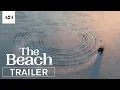 The Beach Infinite Trailer A24