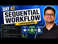 LangGraph Sequential Workflow Build a Multi-Tool Agent Day 47